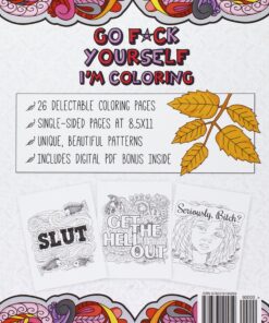 Go F*ck Yourself, I'm Coloring: Swear Word Coloring Book 22 91WQFc2cvGL