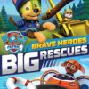 Paw Patrol: Brave Heroes, Big Rescues DVD March 1, 2016 5 91Xxm2mbIyL
