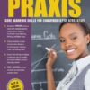 Praxis: Core Academic Skills for Educators: (5712, 5722, 5732) 3 91nBFdX snL