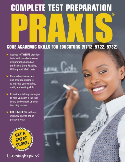 Praxis: Core Academic Skills for Educators: (5712, 5722, 5732)