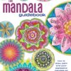 The Mandala Guidebook: How to Draw, Paint and Color Expressive Mandala Art 5 91olPnYEyvL