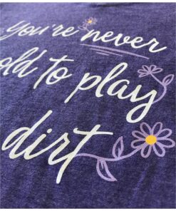 Women's Nature and Animal T-Shirts, Funny Spiritual Humor Joke Tee Shirt Tops Play in Dirt Large 11 A1eu5C6XwJL