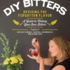DIY Bitters: Reviving the Forgotten Flavor - A Guide to Making Your Own Bitters for Bartenders, Cocktail Enthusiasts, Herbalists, and More 47 A1lfJP qooL