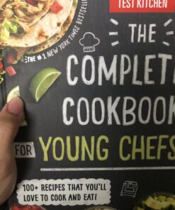The Complete Cookbook for Young Chefs: 100+ Recipes that You'll Love to Cook and Eat 60 B1m4XXyHRjS
