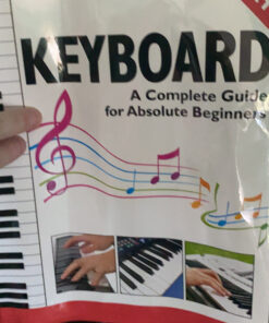 How To Play Keyboard: A Complete Guide for Absolute Beginners 15 C1C12a8G78S
